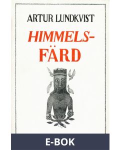 Himmelsfärd : Noveller, E-bok