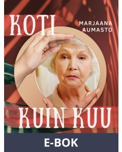 Koti kuin kuu, E-bok