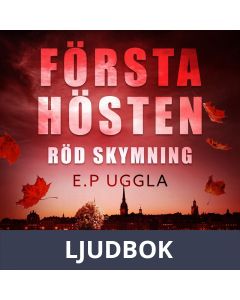 Första hösten: röd skymning, Ljudbok