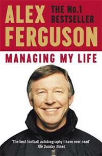 Managing My Life: My Autobiography