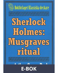 Sherlock Holmes: Äventyret med Musgraves ritual - Återutgivning av text från 1911, E-bok