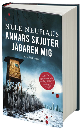 Annars Skjuter Jägaren Mig