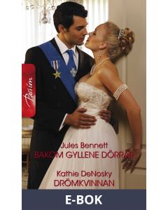 Bakom gyllene dörrar/Drömkvinnan, E-bok