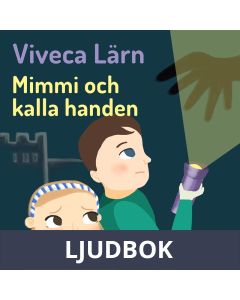 Mimmi och kalla handen, Ljudbok