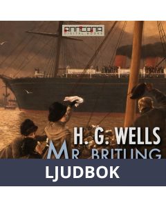 Mr. Britling Sees It Through, Ljudbok