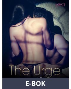 The Urge - Erotic Short Story, E-bok