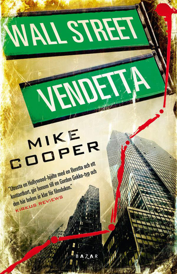 Wall Street Vendetta