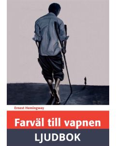 Farväl till vapnen, Ljudbok