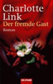 Der fremde Gast