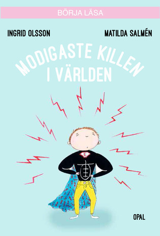 Modigaste Killen I Världen