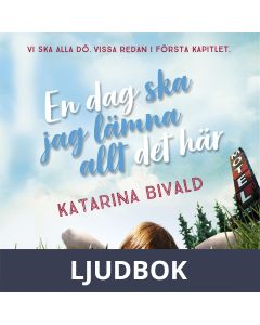 En dag ska jag lämna allt det här, Ljudbok