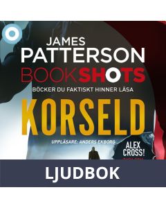 Bookshots: Korseld - Alex Cross, Ljudbok
