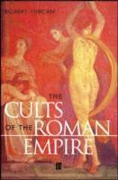 The Cults of the Roman Empire