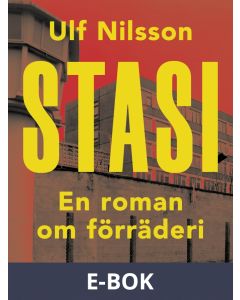 Stasi: en roman om förräderi, E-bok