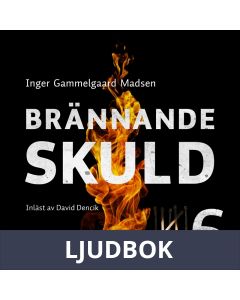 Brännande skuld: Del 6, Ljudbok