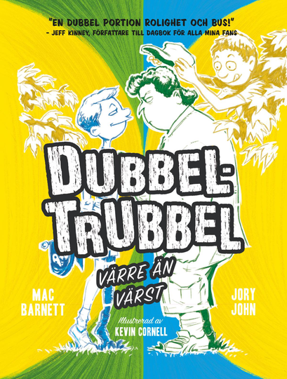 Dubbel-trubbel - Värre Än Värst