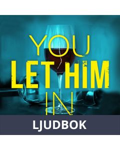 You Let Him In, Ljudbok