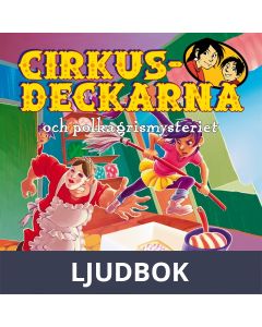 Cirkusdeckarna och polkagrismysteriet, Ljudbok