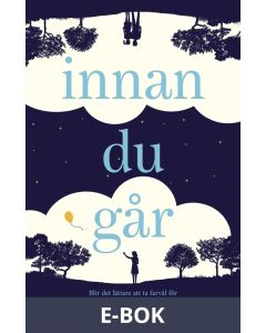 Innan du går, E-bok
