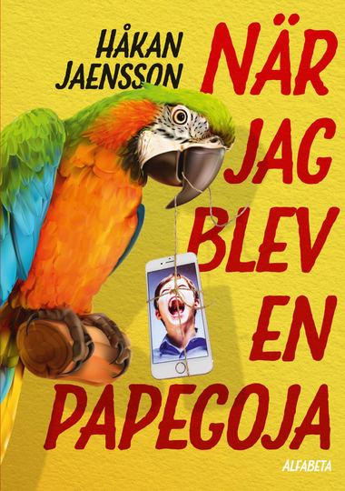 När Jag Blev En Papegoja