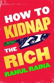 How To Kidnap The Rich