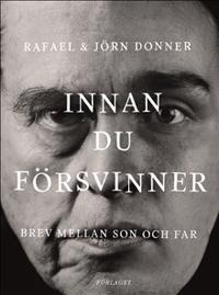 Innan du försvinner: Brev mellan son och far