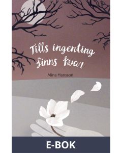 Tills ingenting finns kvar, E-bok