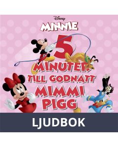 Fem minuter till godnatt - Mimmi Pigg, Ljudbok