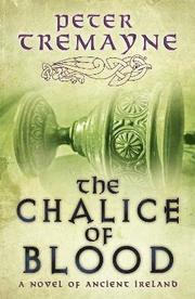 The Chalice of Blood (Sister Fidelma Mysteries Book 21)