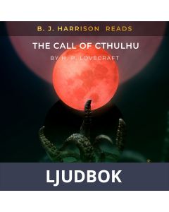 B. J. Harrison Reads The Call of Cthulhu, Ljudbok