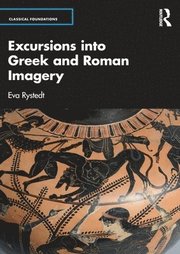 Excursions into Greek and Roman Imagery