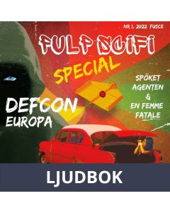 Defcon Europa #1: Spöket Agenten & En Femme Fatale, Ljudbok