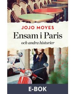 Ensam i Paris och andra historier, E-bok