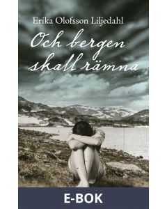 Och bergen skall rämna, E-bok