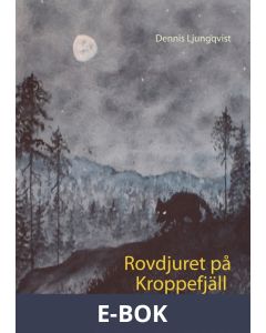 Rovdjuret på Kroppefjäll, E-bok