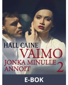 Vaimo, jonka minulle annoit 2, E-bok