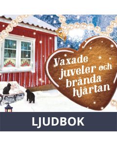 Vaxade juveler och brända hjärtan, Ljudbok