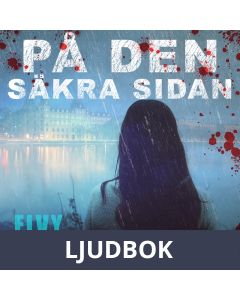 På den säkra sidan, Ljudbok