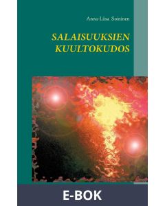 Salaisuuksien kuultokudos, E-bok