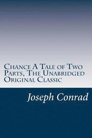 Chance A Tale of Two Parts, The Unabridged Original Classic: (RGV Classic)