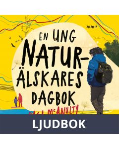 En ung naturälskares dagbok, Ljudbok