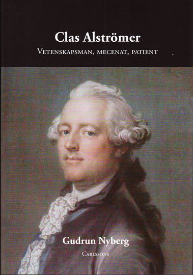 Clas Alströmer - Vetenskapsman, Mecenat, Patient