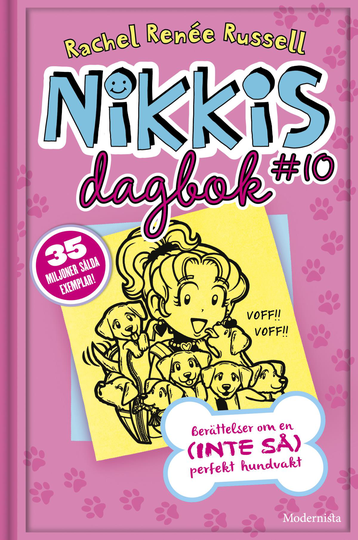 Nikkis Dagbok #10 - Berättelser Om En (inte Så) Perfekt Hundvakt