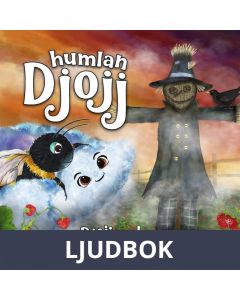 Djojj och fågelskrämman , Ljudbok