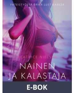 Nainen ja kalastaja - eroottinen novelli, E-bok