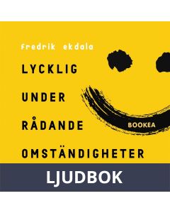 Lycklig under rådande omständigheter, Ljudbok