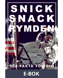 SNICK SNACK RYMDEN (Epub2), E-bok