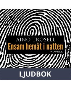 Ensam hemåt i natten, Ljudbok