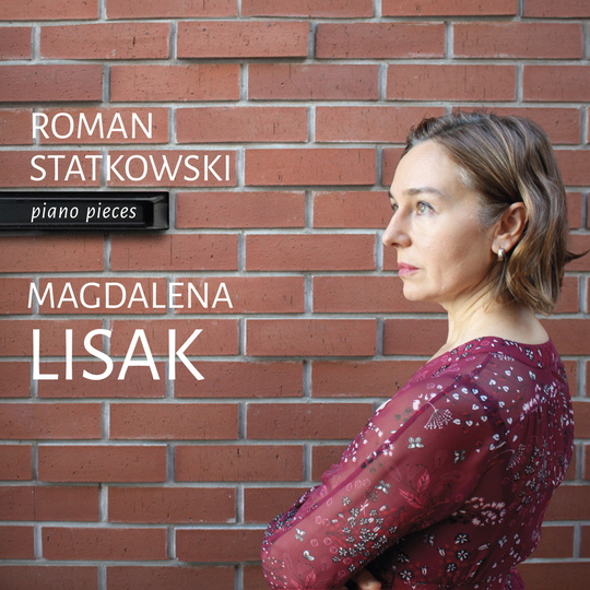 Statkowski Roman: Piano Pieces (M Lisak)