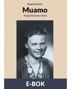 Muamo: Nadja Keinäsen elämä, E-bok